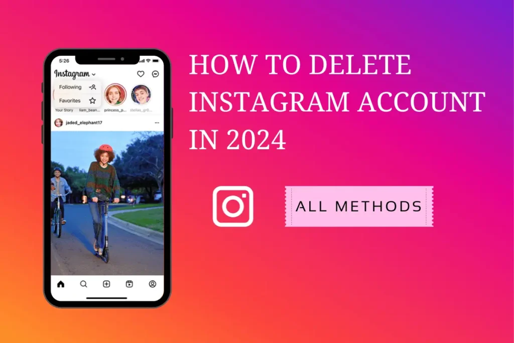 How to Delete Instagram Account in 2024